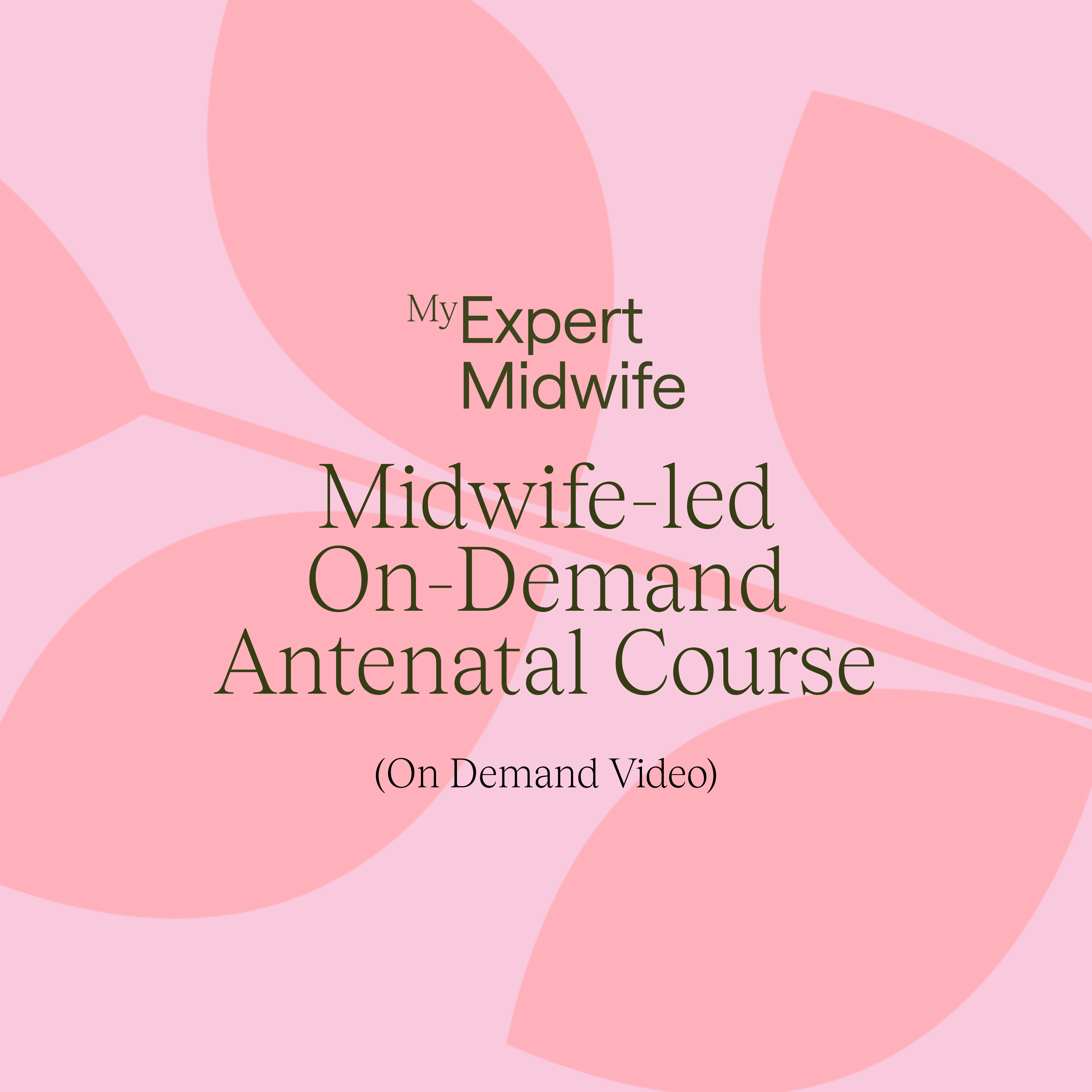  Midwife-led On Demand Antenatal Course 