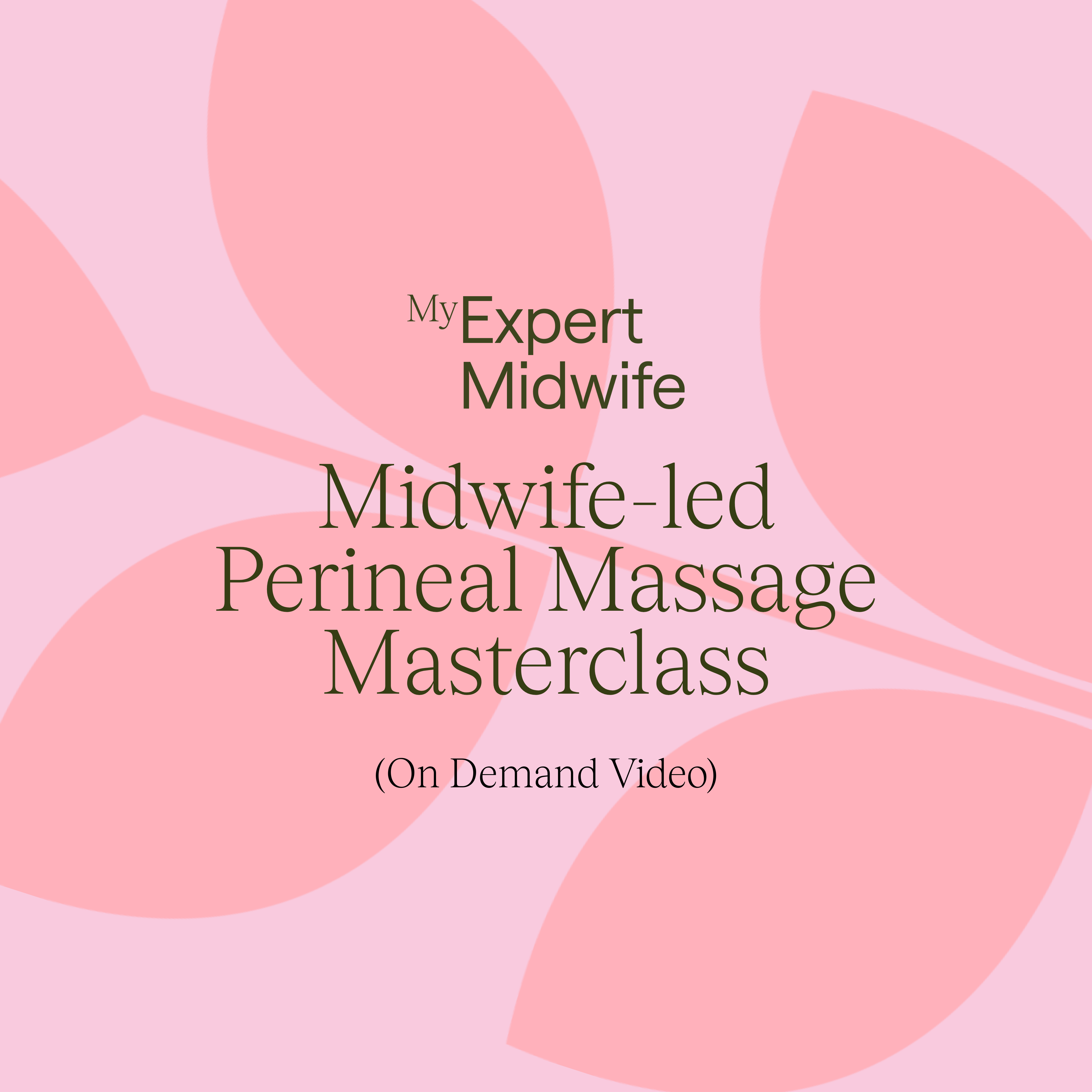 Midwife-led Perineal Massage Masterclass 