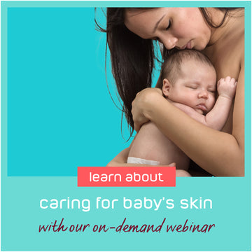 Caring For Your Baby's Skin On Demand Webinar