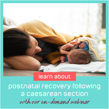 Postnatal Recovery following a Caesarean On Demand Webinar