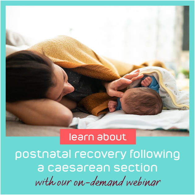 Postnatal Recovery following a Caesarean On Demand Webinar
